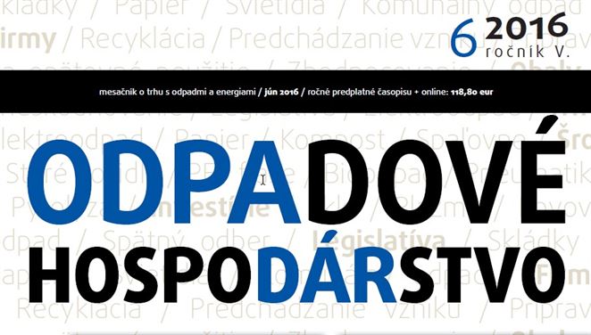 Čo by vám nemalo ujsť. ODPADOVÉ HOSPODÁRSTVO, 2016/06